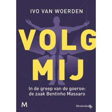 !! Volg mij - Ivo van Woerden